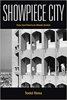 Showpiece City: How Architecture Made Dubai