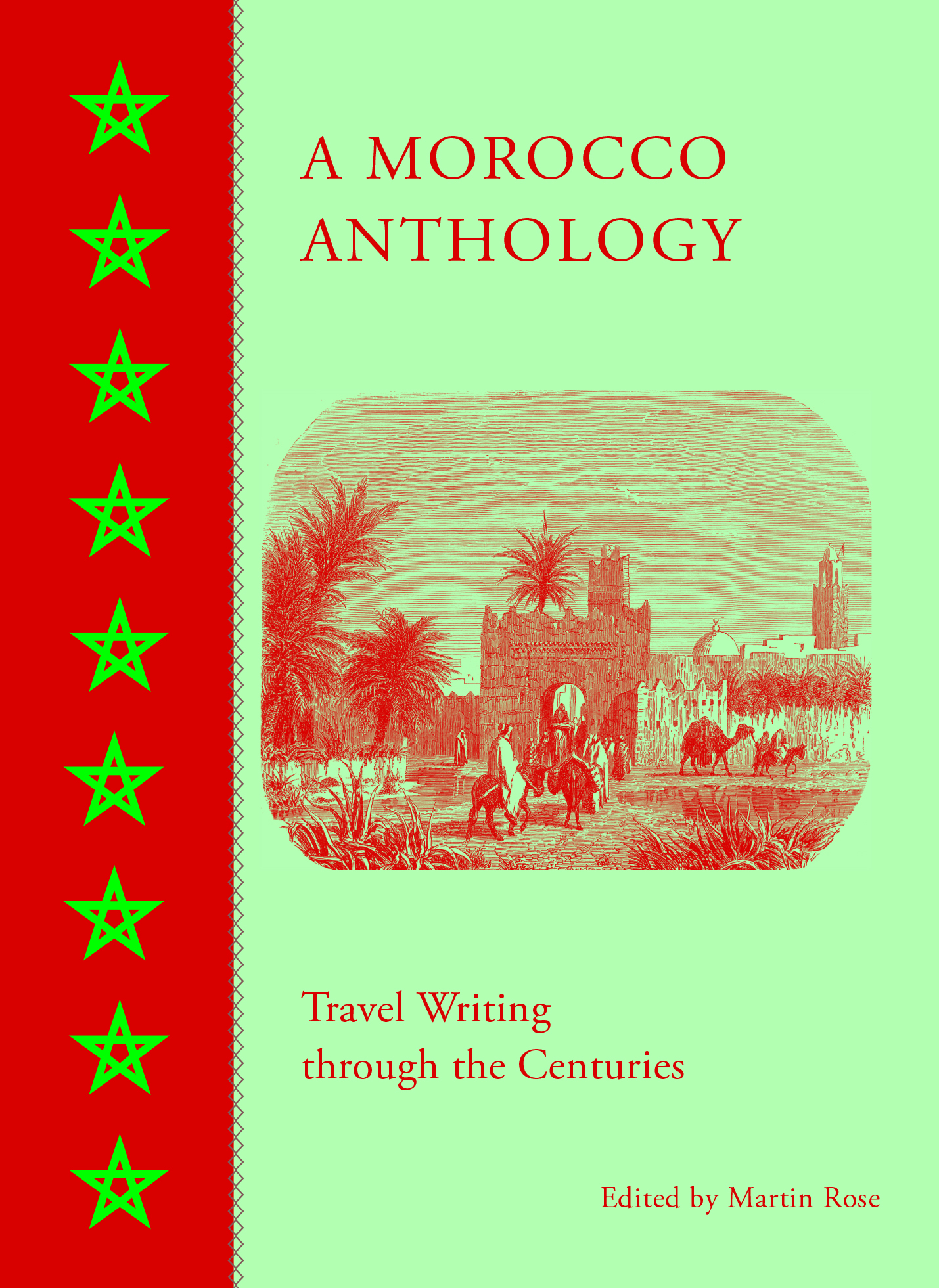 A Morocco Anthology: Travel Writing through the Centuries