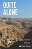 Quite Alone: Journalism From the Middle East 2008–2019 