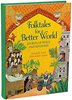 Folktales for a Better World: Stories of Peace and Kindness