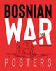 Bosnian War Posters
