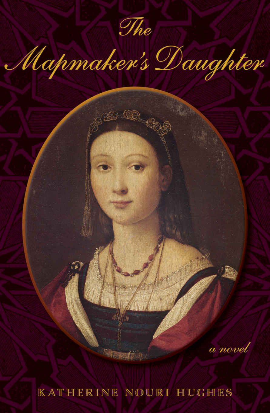 The Mapmaker's Daughter: The Confessions of Nurbanu Sultan 1525–1583